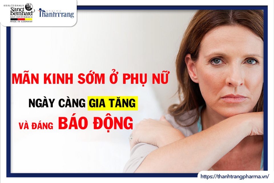 MÃN KINH SỚM Ở PHỤ NỮ NGÀY GIA TĂNG VÀ ĐÁNG BÁO ĐỘNG